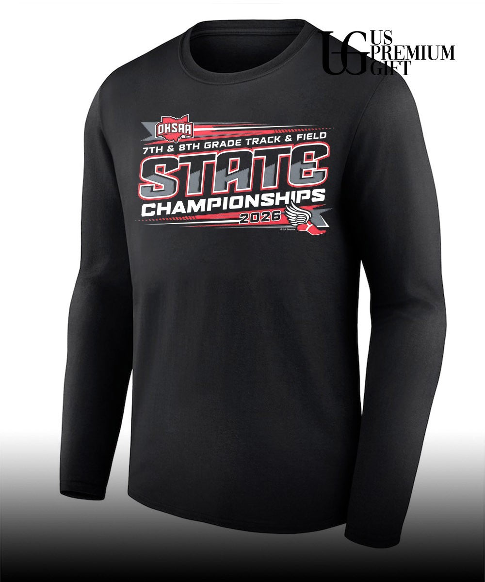 2026 OHSAA 7th & 8th Grade Track & Field State Championships shirt Unisex T-shirt, Sweatshirt, Hoodie, Long Sleeve Tee