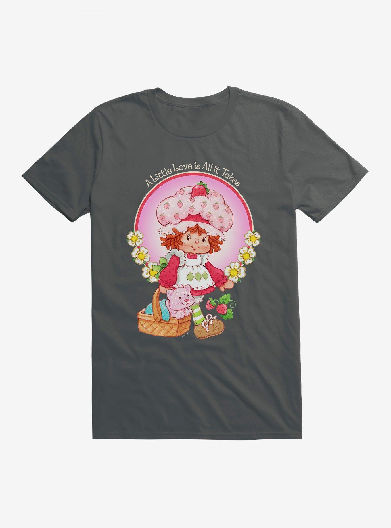 Strawberry Shortcake A Little Love Is All It Takes Shirt T Shirt Minimal Style