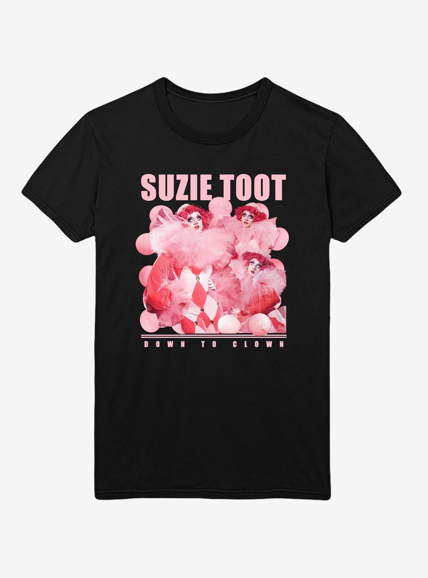 Suzie Toot Down To Clown Shirt T Shirt Hot Pick
