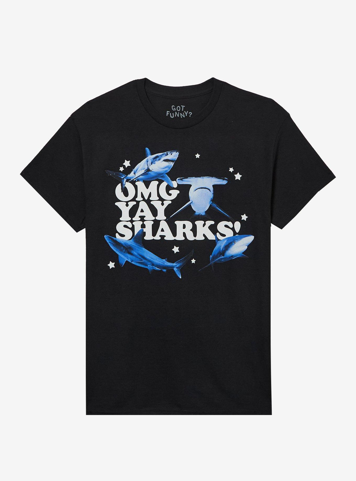 OMG Yay Sharks T-Shirt By Got Funny?
