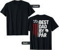 Golf Best Dad By Par Daddy Golfer American Flag On Back