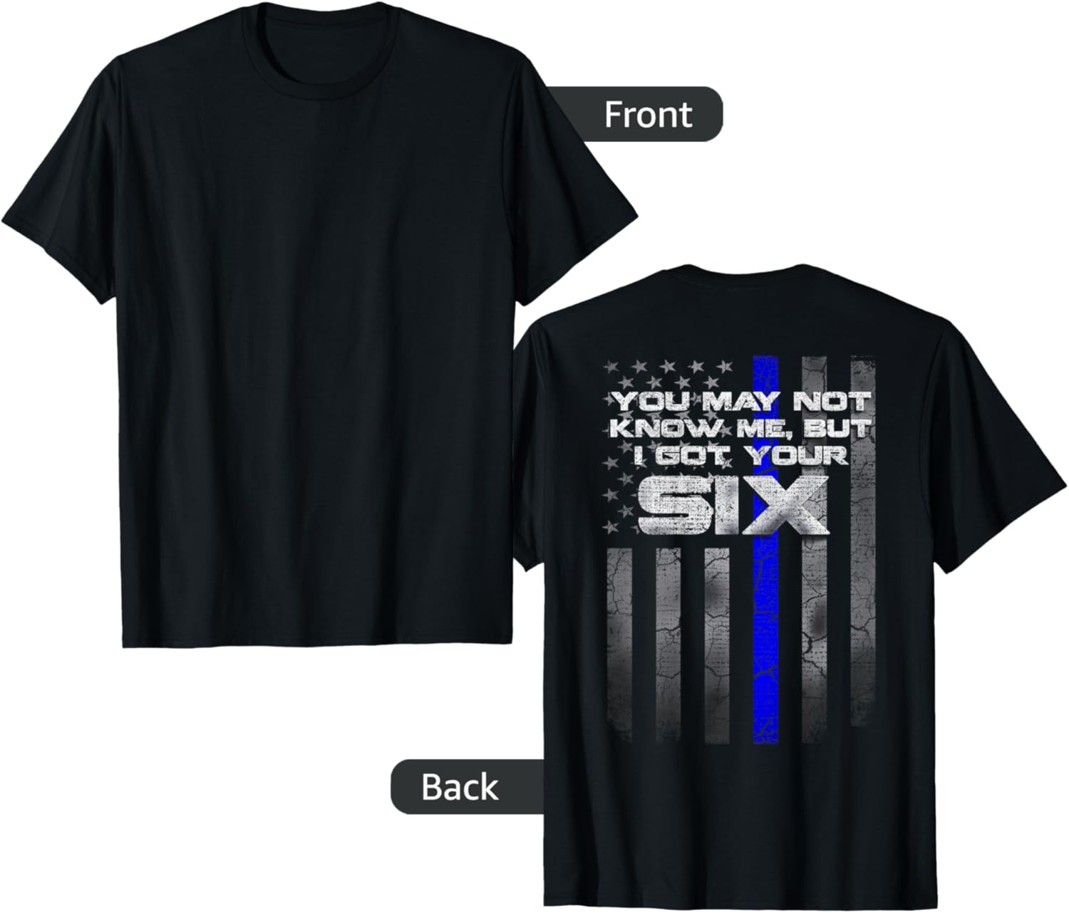 I Got Your Six Thin Blue Lines Usa Flag Police