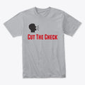 Cut the Check Official Shirt