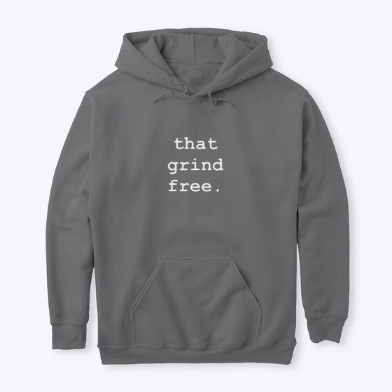 That Grind Free Space Hoodie TUDT Excl Hoodie Best Seller Look High CTR Pick