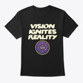 Classic Crew Vision Ignites Reality Shirt