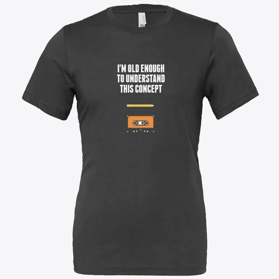 HOW OLD ARE YOU Shirt