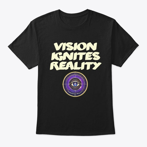 Classic Crew Vision Ignites Reality | Graphic T-Shirt for Unisex