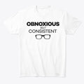 Obnoxious but Consistent light | Premium Unisex T-Shirt