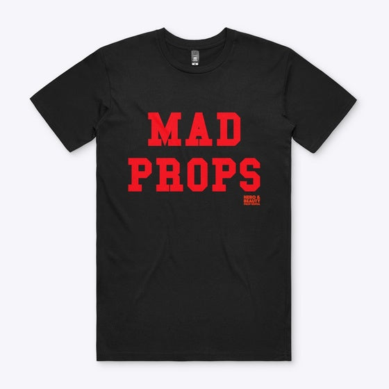 Mad Props | Graphic T-Shirt for Unisex