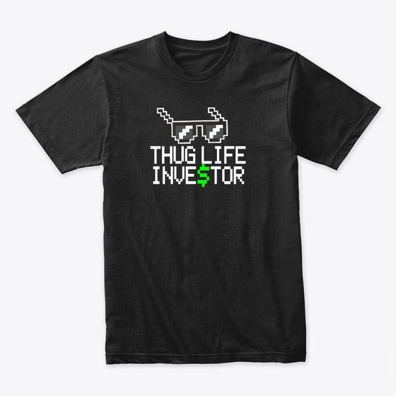 Thug Life Investor Black T-Shirt | Premium Unisex T-Shirt