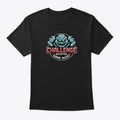 Challenge Accepted Apparel Best Seller Look Gaming Fan Favorite