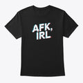 AFK IRL Apparel Trending 2025 Gaming Fan Favorite