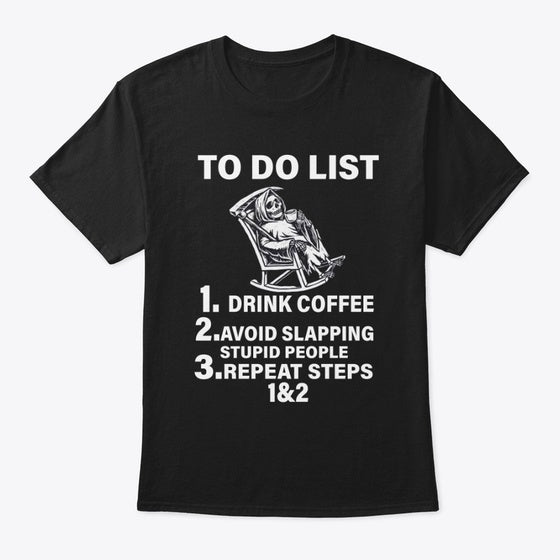TO DO LIST | Premium Unisex T-Shirt