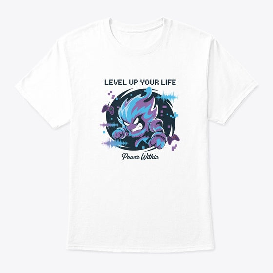 Level Up Your Life Apparel Viral US Style Top Rated Design