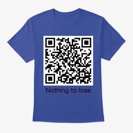 Nothing to lose | Graphic T-Shirt for Unisex