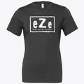 eZe Tee T Shirt Trending 2025 Gaming Fan Favorite