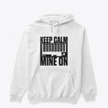 Keep Calm Mine On Apparel Best Seller Look Top Rated Design