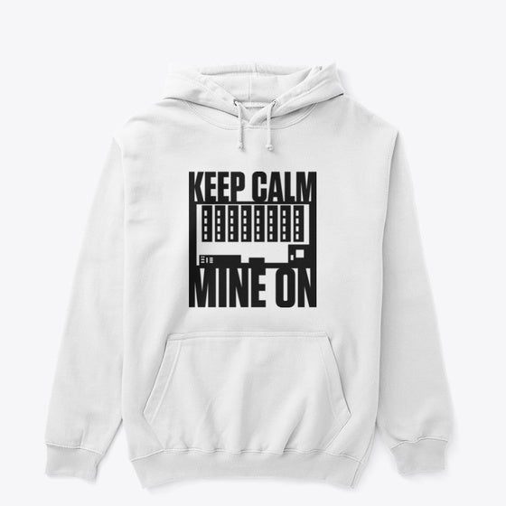 Keep Calm Mine On Apparel Best Seller Look Top Rated Design