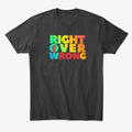 Right Over Wrong pride logo | Premium Unisex T-Shirt