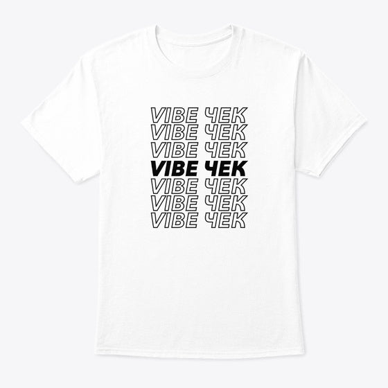 VIBE | Premium Unisex T-Shirt