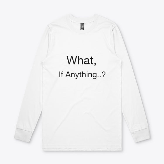 What if Anything | Premium Unisex T-Shirt