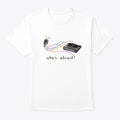 WHO'S AFRAID | Premium Unisex T-Shirt