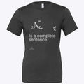 No | Graphic T-Shirt for Unisex