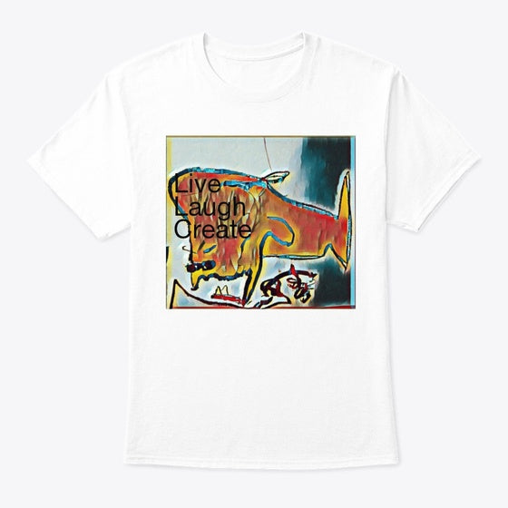 Live , Laugh and Create Shirt