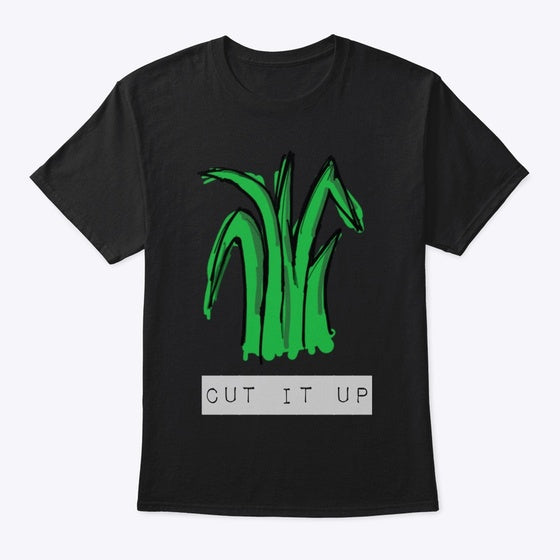 Tall Grass Cut It Up Graphic Black Tee | Premium Unisex T-Shirt