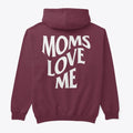 Moms Love Me | Premium Unisex T-Shirt