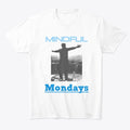 Mindful Mondays Apparel High Search Demand Hot Search US