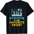 3D Printing Is My Favorite Sport Funny Printer Geek