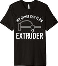 My Other Car Is An Extruder 3D Printer Printing Premium