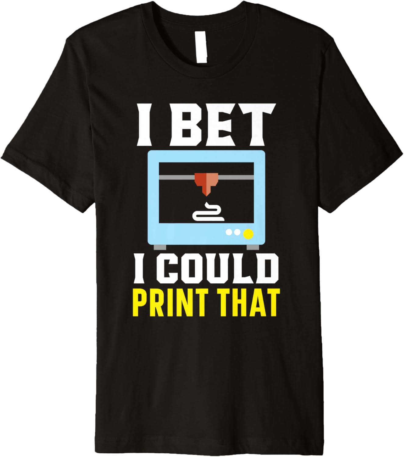 I Bet I Could Print That Machinist Cnc Programmer 3D Print Premium