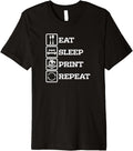 3D Printer Accessories Eat Print Sleep Repeat Premium