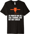 Mens 3D Printing Dad Definition Fathers Day 3D Printing Printer Premium
