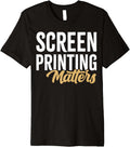 Screen Printing Matters Vintage Screen Printer Printmaker Premium