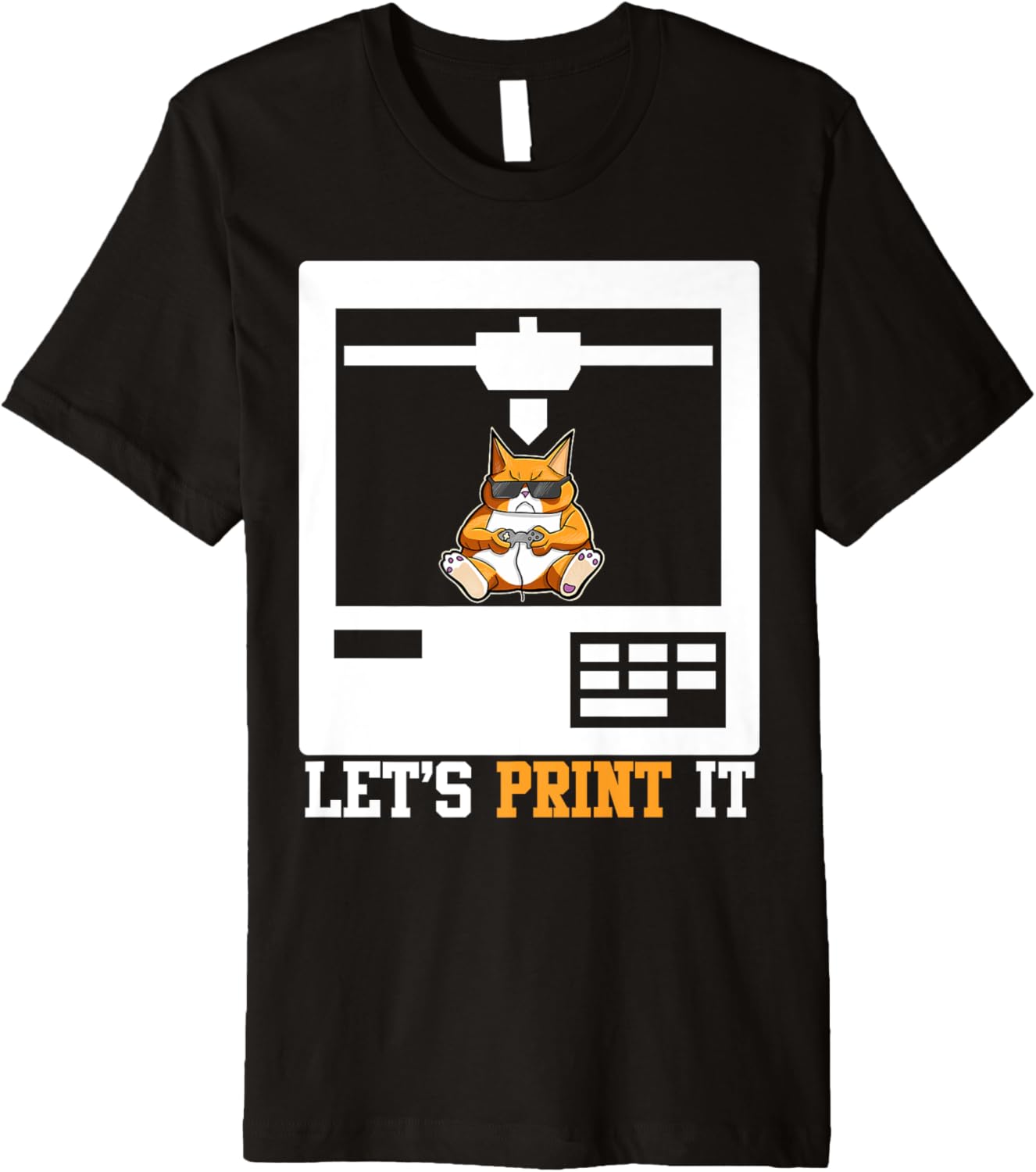 3D Printing Lets Print It 3 D Printer Funny 3D Printing Premium