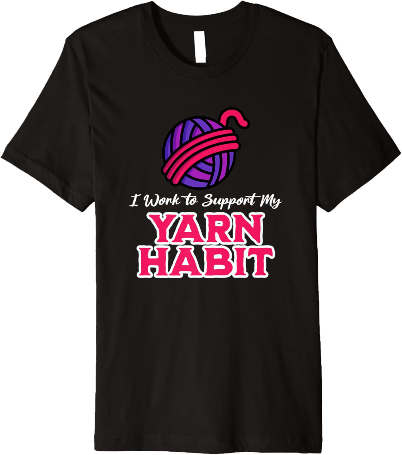 I'm All About the Yarn, Funny Yarn Projects Saying Premium