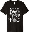 Knitting Crocheting Yarn Funny Premium