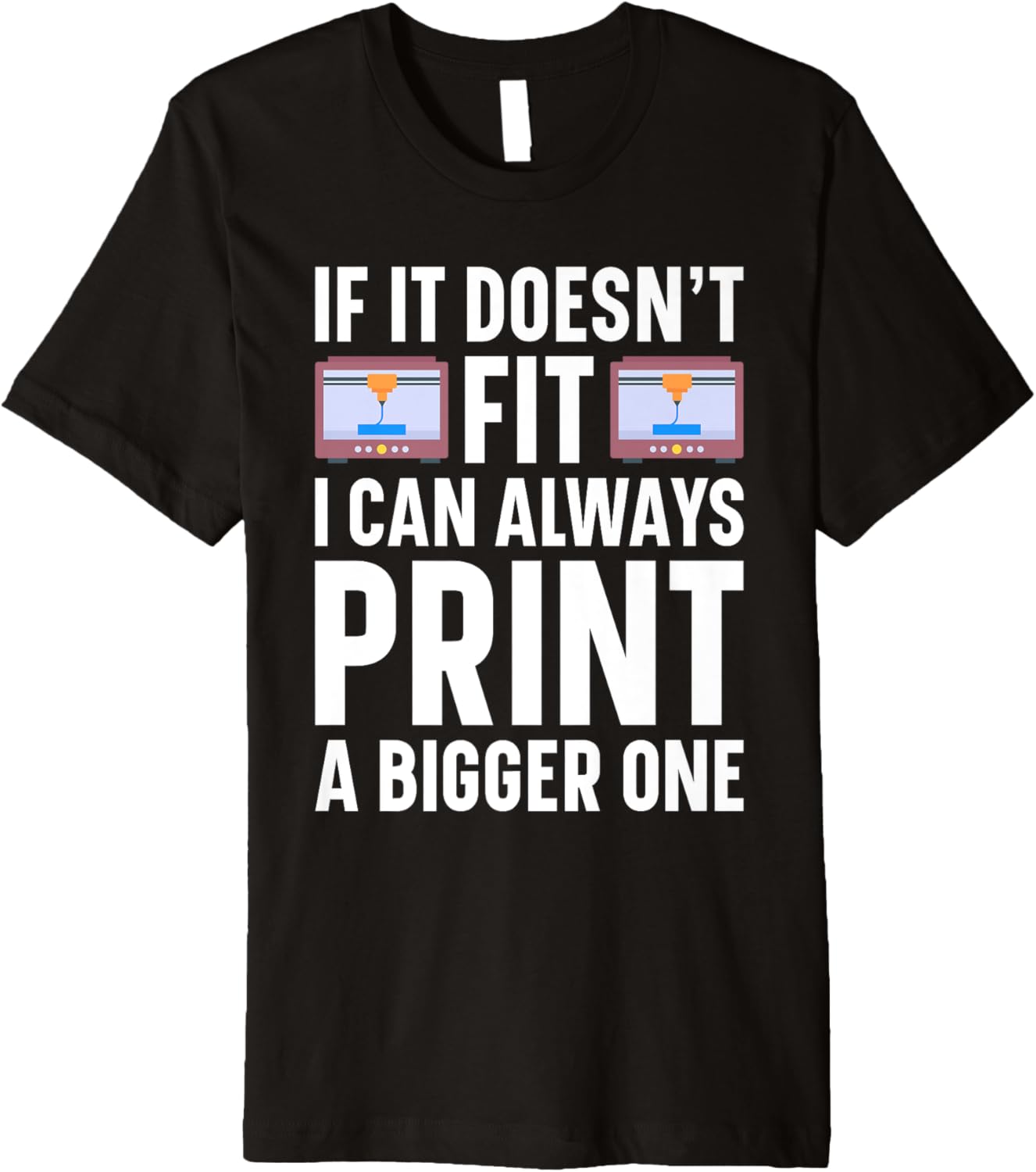 If Im It Fit I Can Always Print A Bigger One 3D