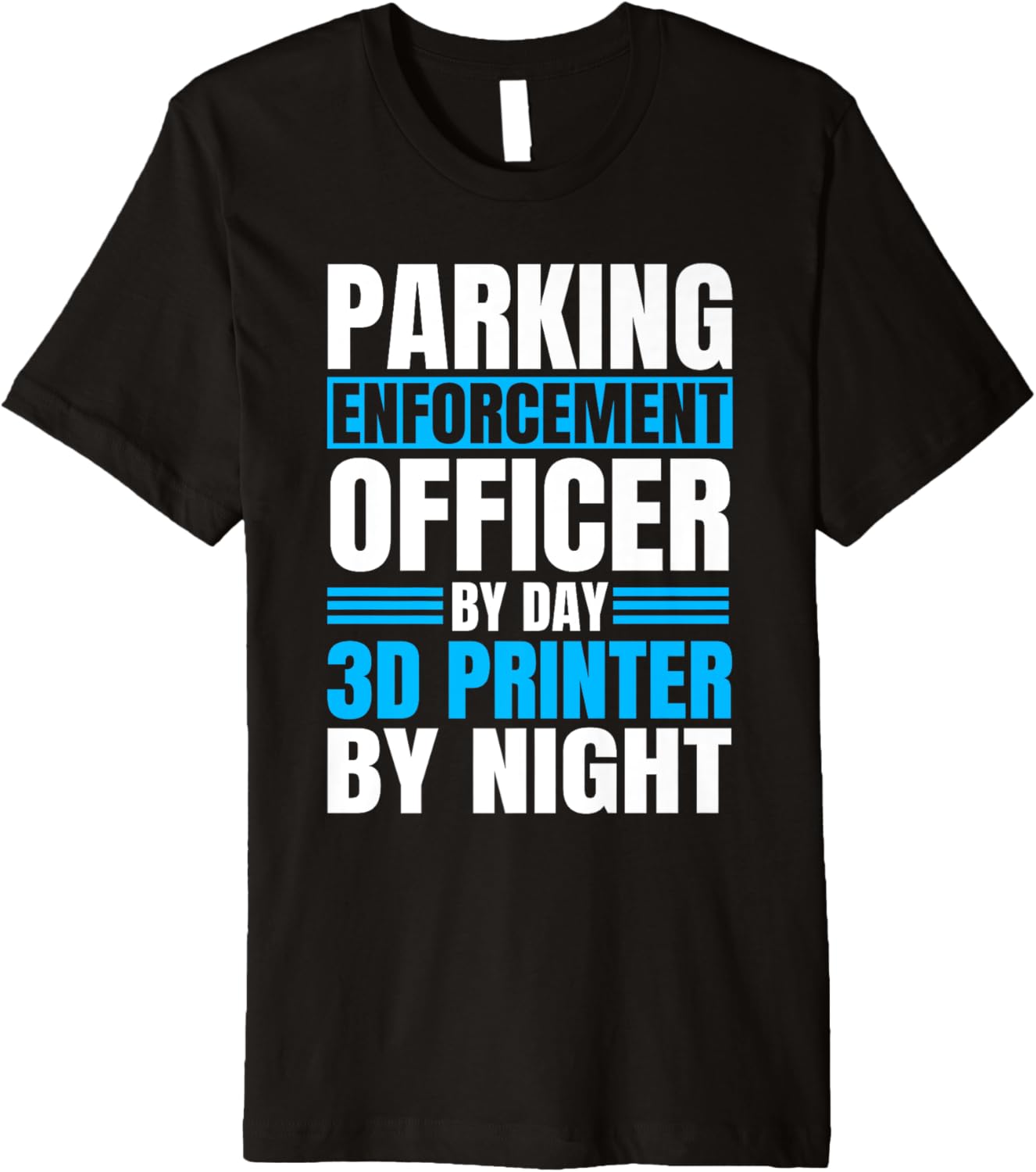Parking Enforcement Officer Meter Maid 3D Printer By Night Premium