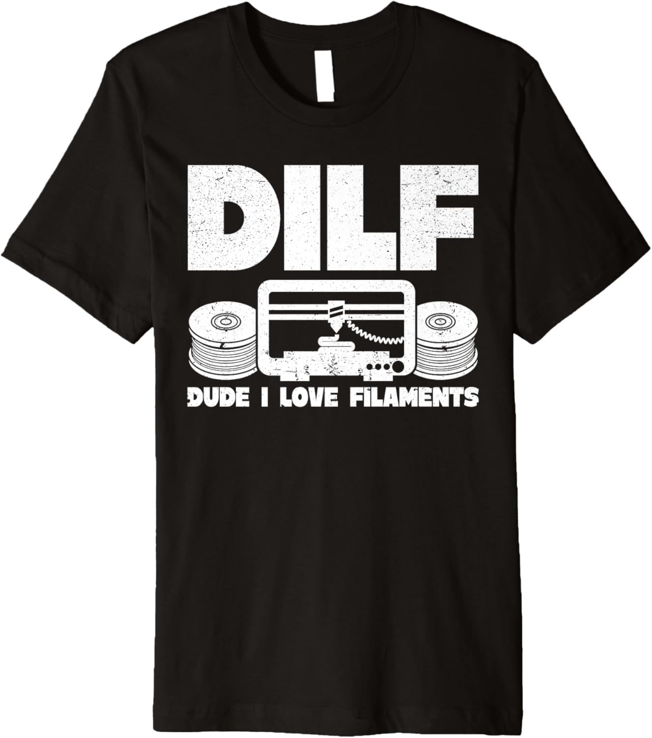Dilf Dude I Love Filaments 3D Printing 3D Printer Premium