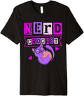 Nerd Crochet Crochet, crocheting yarn knitting crocheter Premium