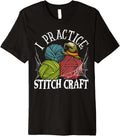 Crocheting Crochet Crafty Knitter Yarn Collector Knitting Premium