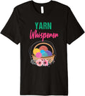 Funny Girl Knitter Yarn Whisperer For yarn Lover mom Grandma Premium