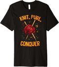 Knit Purl Conquer Knitting Humor Funny Saying Yarn Lovers Premium