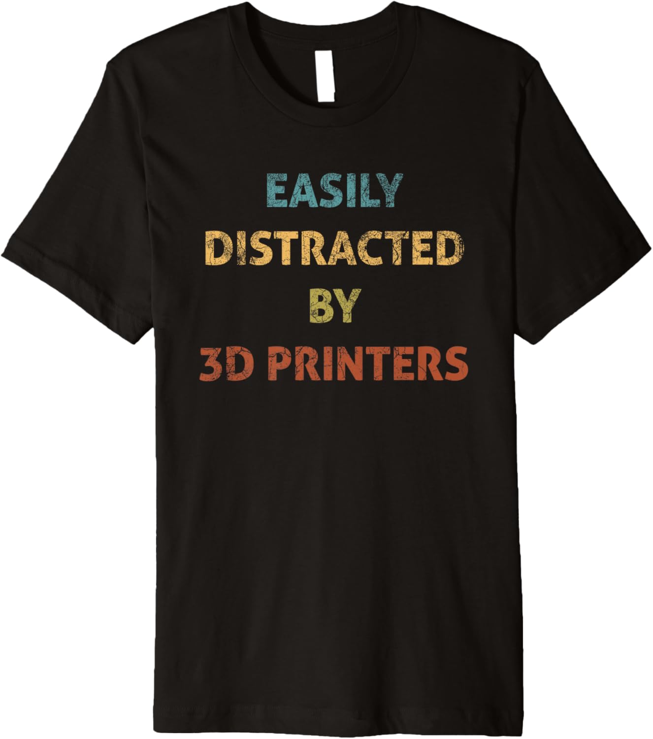 Easily Distracted By 3D Printers Premium