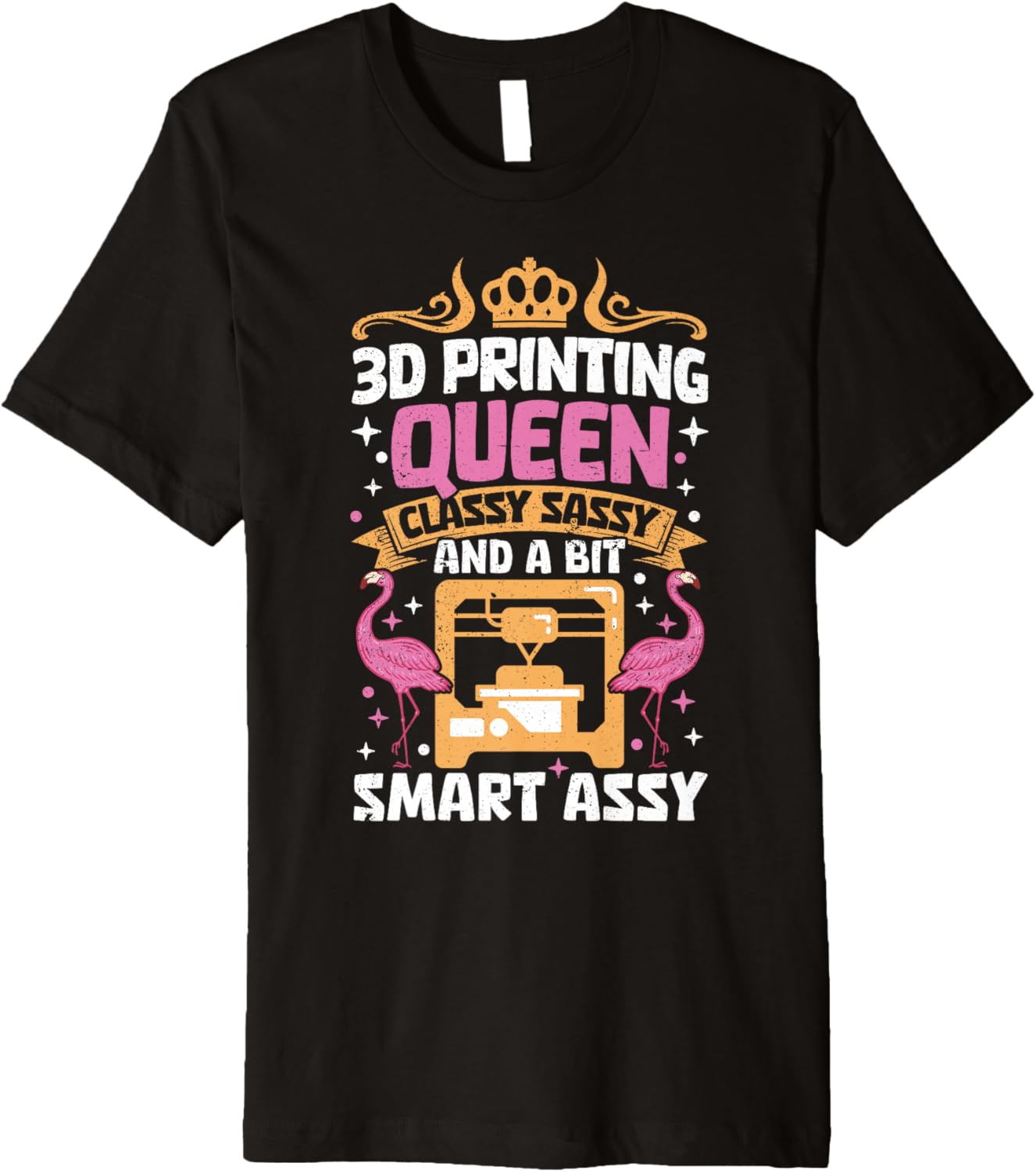 3D Printing Queen Classy Sassy 3D Printer Women 3D Printing Premium