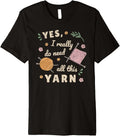 Yes I really need all this Yarn crocheting Knitting Retro Premium